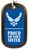 [Air Force Proud Sister Dog Tag]