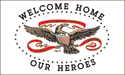 [Welcome Home Our Heroes Flag]