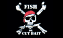 [Fish or Cut Bait Flag]